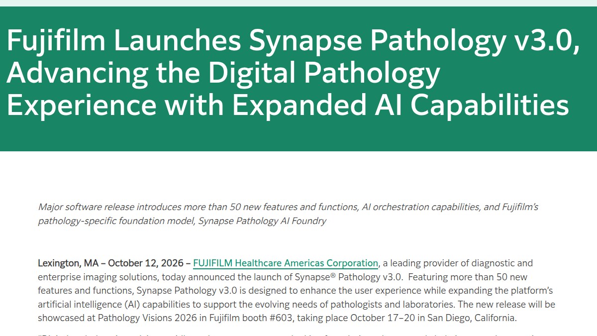 富士胶片医疗美国发布 Synapse Pathology v3.0：新增 50 余项功能，上线 AI Orchestrator 并接入 Ibex 恶性检测 AI