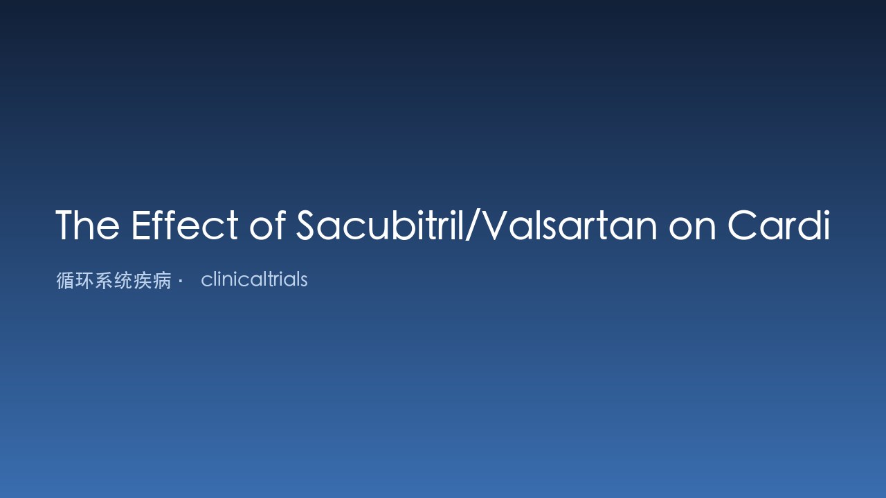 Sacubitril/Valsartan对透析患者心血管事件的影响及基线LVEF值的疗效预测